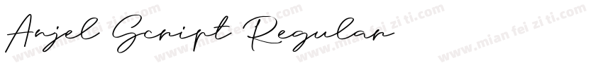 Anjel Script Regular字体转换